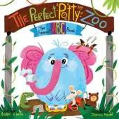 The Perfect Potty Zoo: The Funniest ABC Book