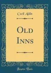 Old Inns (Classic Reprint)