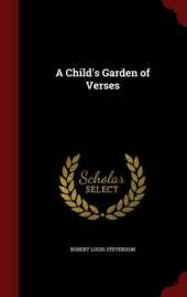 A Child's Garden of Verses