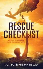 Rescue Checklist: Ready to Answer So Others May Live