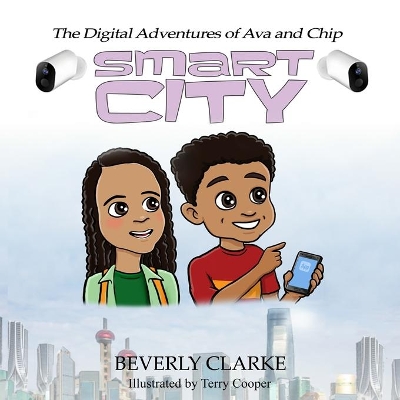The Digital Adventures of Ava and Chip: Smart City