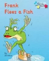Frank Flees a Fish: Phonics Phase 4