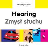My Bilingual Book -  Hearing (English-Polish)