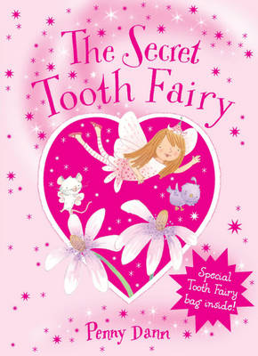 The Secret Fairy: The Secret Tooth Fairy