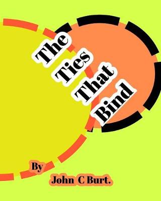 The Ties That Bind.