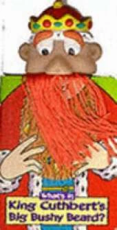 What's in King Cuthbert's Big Bushy Beard?