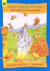 First Greek Myths: King Midas's Goldfingers