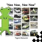 Nee Naw, Nee Naw