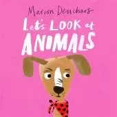 Let's Look at... Animals: Board Book