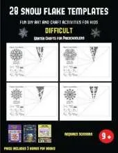 Winter Crafts for Preschoolers (28 snowflake templates - Fun DIY art and craft activities for kids - Difficult): Arts and Crafts for Kids