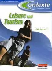 Contexte Leisure & Tourism GCSE Applied French Student Book