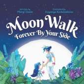 Moon Walk: Forever By Your Side