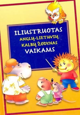 Illustrated English-Lithuanian Dictionary for Children