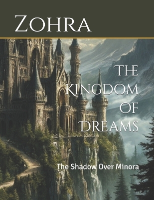 The Kingdom of Dreams: The Shadow Over Minora