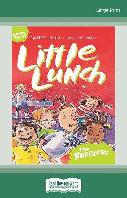 Little Lunch: The Bubblers: Book 3