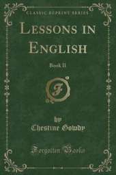 Lessons in English: Book II (Classic Reprint)