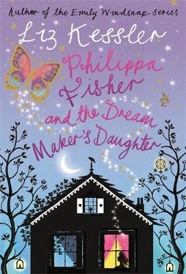 Philippa Fisher and the Dream Maker's Daughter: Book 2
