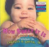 How Sweet it is: To be Loved by You