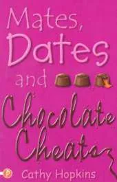 Mates, Dates and Chocolate Cheats