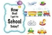 How Shall I Get to School Today?