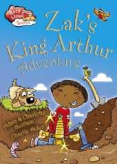 Race Ahead With Reading: Zak's King Arthur Adventure