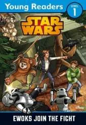 Star Wars: Ewoks Join the Fight: Star Wars Young Readers