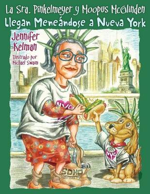 La Sra. Pinkelmeyer y Moopus McGlinden Llegan: Meneandose a Nueva York