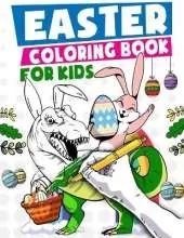 Easter Coloring Book For Kids: Fun Activity Book and Easter Basket Stuffer for Children