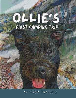 Ollie's First Camping Trip