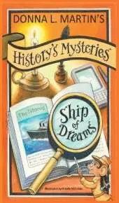 History's Mysteries: Ship of Dreams