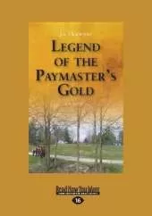 Legend of the Paymaster's Gold