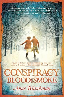 Conspiracy of Blood and Smoke: an epic tale of secrets and survival