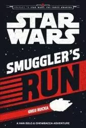 Star Wars The Force Awakens: Smuggler's Run: A Han Solo and Chewbacca Adventure