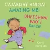 Dheeshani Way I / Dance! (Somali Bilingual Edition)