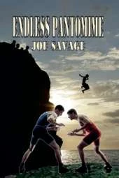 Endless Pantomime