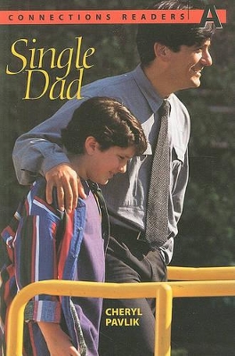 Connect with English - Connections Graded Readers: Reader A: Single Dad