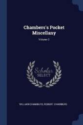 Chambers's Pocket Miscellany; Volume 2
