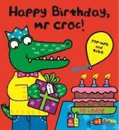 Mr Croc: Happy Birthday, Mr Croc!