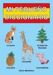 Mi Pequeno Diccionario: Mini Spanish Picture Dictionary