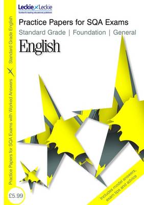 Standard Grade Foundation / General English Practice Papers for SQA Exams