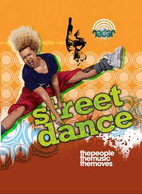 Radar: Dance Culture: Street Dance