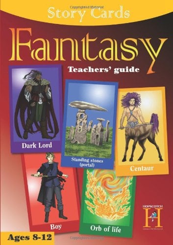Fantasy: Teachers Guide: Ages 8-12