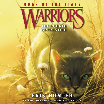 Warriors: Omen of the Stars #1: the Fourth Apprentice