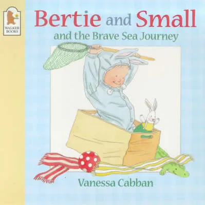 Bertie And Small And The Brave Sea Journ