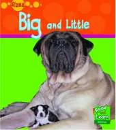 Read and Learn: Sizes: Big and Little