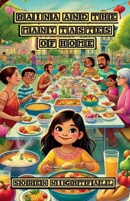 Raina and the Many Tastes of Home