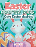 Easter Coloring book: cute Easter designs