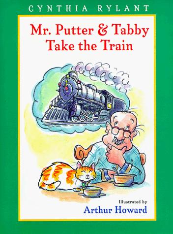 Mr. Putter and Tabby Take the Train