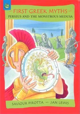 First Greek Myths: Perseus and The Monstrous Medusa