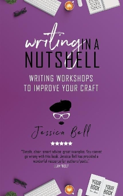 Writing in a Nutshell: Writing Workshops to Improve Your Craft